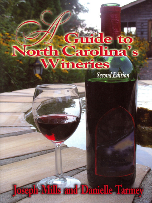 A guide to North Carolina's wineries